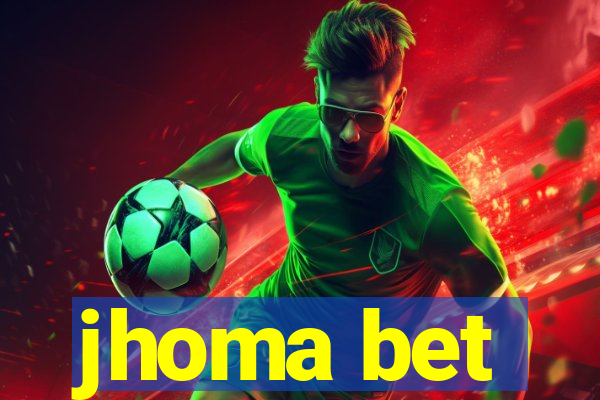 jhoma bet